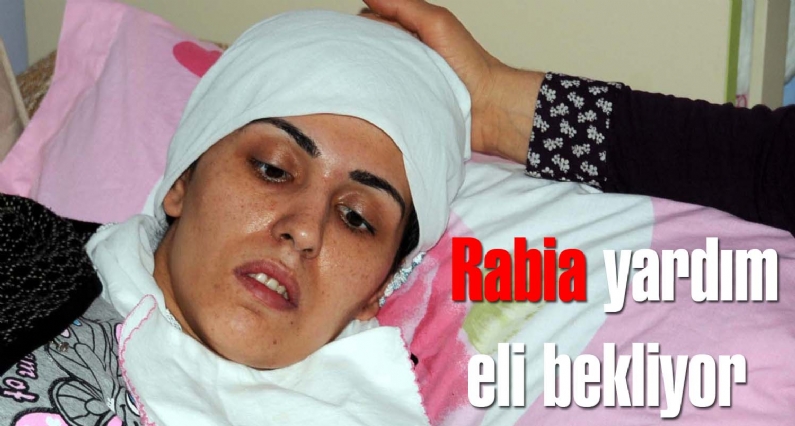  Tokatta yaşayan  24 yaşındaki Rabiye Demirkol, yaşadığı amansız hastalık nedeniyle kendisine uzanacak yardım eli bekliyor. Beyninde sıvı toplanması hastalığı sonucu 6 ameliyat geçiren Rabia Demirkol, tedavisi için yetkilile