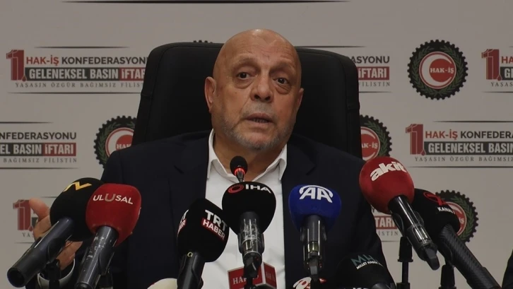 HAK-İŞ Genel Başkanı Arslan: “Enflasyondaki yükseliş devam ederse asgari ücret tartışmaları hızlanacak"
