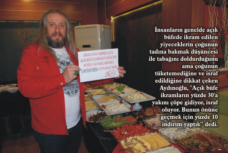Tokat`ta açık büfe israfının önlenmesi amacıyla Karadenizli işletmeci Ömer Aydınoğlu tarafından tabağına aldığı yiyeceklerin tamamını bitirenlere yüzde 10 indirim uygulaması başlatıldı. 