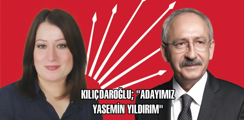 CHP`de Parti Meclis`i toplandı, 295 yerleşim yerindeki belediye başkan adaylarını belirledi. Genel Başkan Kemal Kılıçdaroğlu, Niksar Belediye Başkan Adaylarının  Yasemin Yıldırım olduğunu açıkladı.