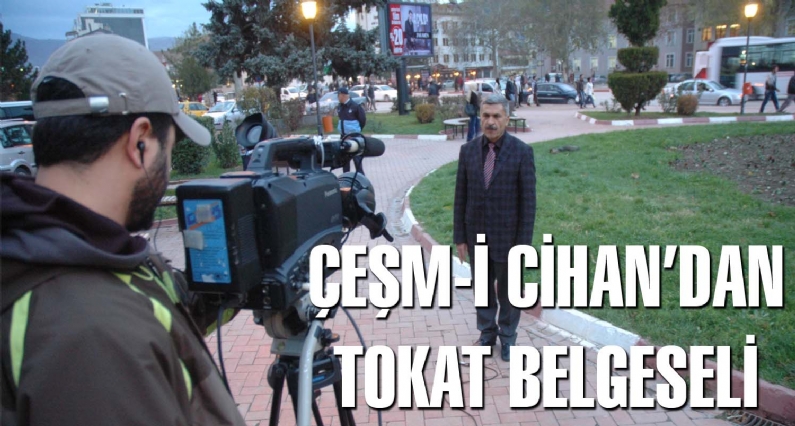 TRT  Belgesel kanalında yayınlanmakta olan Çeşm-i Cihan programı ekibi Tokatta çekim yapıyor. Program ekibi Vali Mustafa Taşkesen ile Belediye Başkanı Adnan Çiçeki ziyaret etti. 