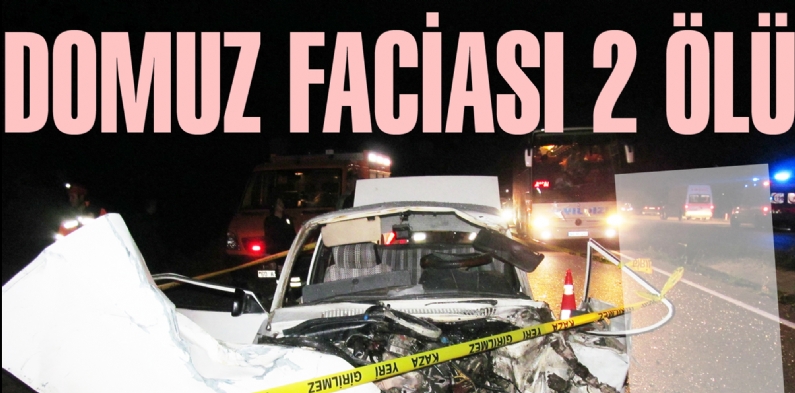 Tokat`ta trafik kazası: 2 ölü, 2 yaralı
