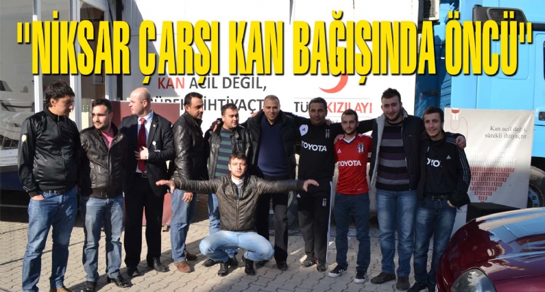 Niksar Beşiktaşlılar Derneği, Şehitler Saat Kulesi karşısında düzenlenen kan bağışı kampanyasına destek verdiler.