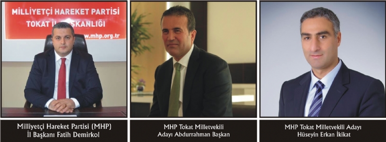  Milliyetçi Hareket Partisi (MHP) 
İl Başkanı Fatih Demirkol: Milliyetçi Hareket Partisi (MHP) İl Başkanı Fatih Demirkol, MHP Genel Başkanı Devlet Bahçeli`nin katılımıyla gerçekleşen Tokat mitingini değerlendirdi. İl Başkanı
