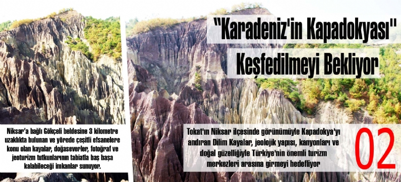 ``Karadeniz`in Kapadokyası`` Keşfedilmeyi Bekliyor