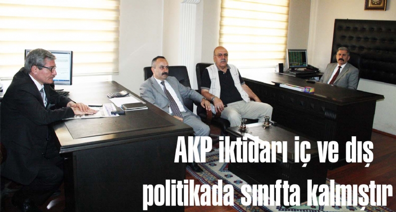 AKP iktidarı iç ve dış politikada sınıfta kalmıştır   