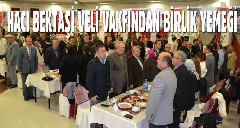 Niksar Hacı Bektaşi Veli Eğitim ve Kültür Vakfı`nın geleneksel olarak düzenlediği dostluk ve dayanışma yemeği, Şöhretoğlu Düğün Sarayında düzenlendi.
