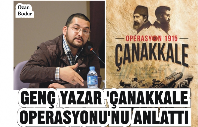 `Operasyon 1915 Çanakkale` kitabının yazarı Ozan Bodur, Çanakkale Ruhu konferansları kapsamında, Tokatlılar ile bir araya geldi.