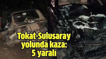 Tokat-Sulusaray yolunda kaza: 5 yaralı