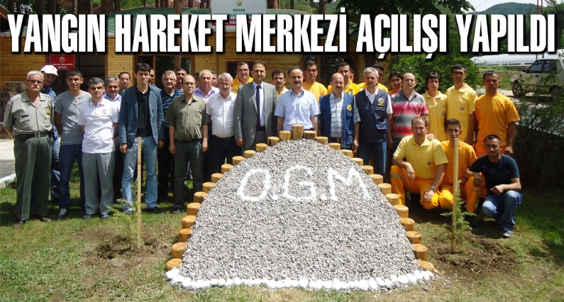Niksar Orman İşletme Müdürlüğü yanında bulunan Yangın Hareket Merkezi`nin açılışına