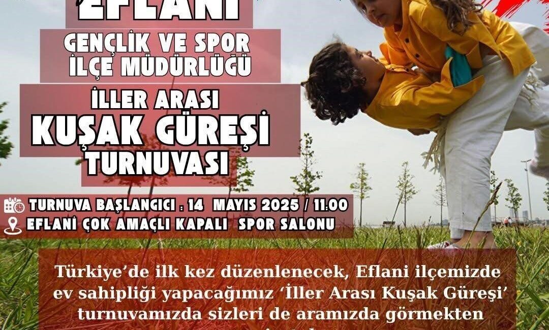Eflani’de İller Arası Kuşak Güreşi Turnuvası düzenlenecek Karabük’ün Eflani ilçesi Türkiye’de ilk kez düzenlenecek olan İller Arası