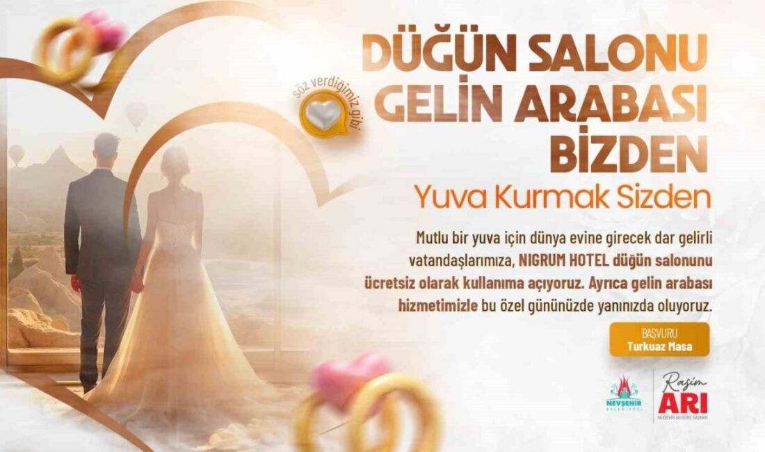 Evlenecek Gençlere ’Düğün Salonu ve Gelin Arabası Bizden’ projesi Nevşehir Belediye Belediyesi; evlenecek çiftlere destek olmak amacıyla ’Düğün Salonu